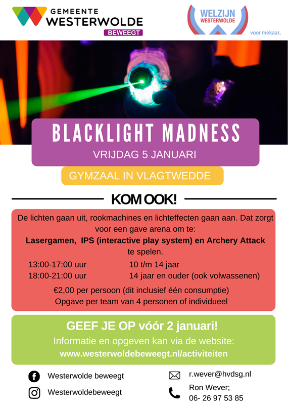 Blacklight madness Vlagtwedde 